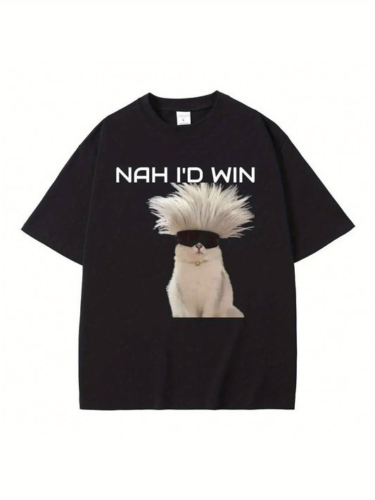 Nah I'd Win T-shirt Funny Cat Meme Tshirt Men Women Fashion Casual Oversized T Shirts Short Sleeve Summer Male Pure Cotton Tees