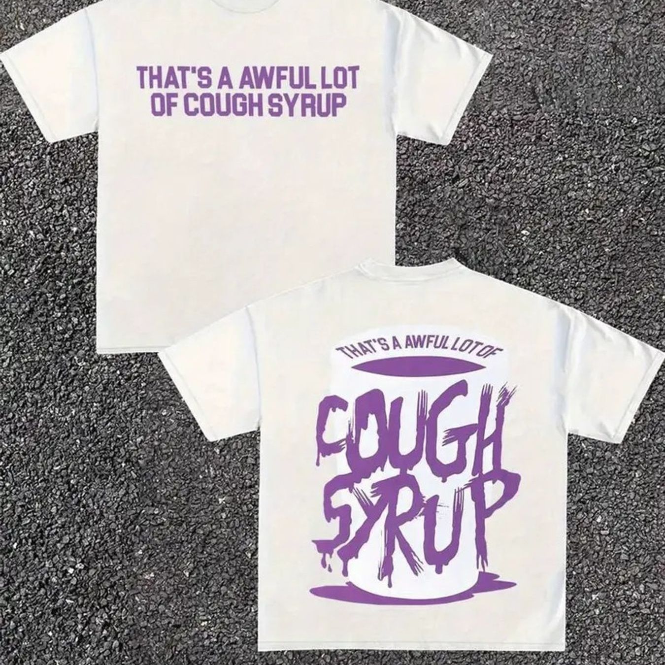 Two Black T-Shirts with 'THAT'S A AWFUL LOT OF COUGH SYRUP' Purple Text & White Container with Purple Label | Casual Crew Neck Tshirt for Trendy Streetwear Fans, Summer, Loose Fit, Short Sleeve, Heat Transfer Printing