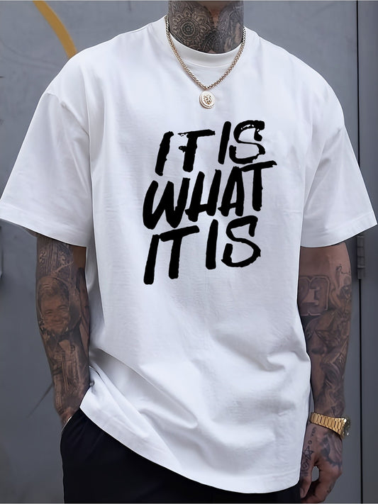 Men's Casual Cotton T-Shirt - "IT IS WHAT IT IS" Graphic Tee, Breathable & Soft Short Sleeve for Summer, Comfortable Round Neck, Perfect for Casual Attire, Training, and Outdoor Activities, Summer Tshirt | Bold Graphic Tee |